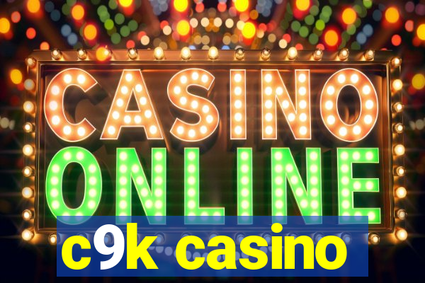 c9k casino